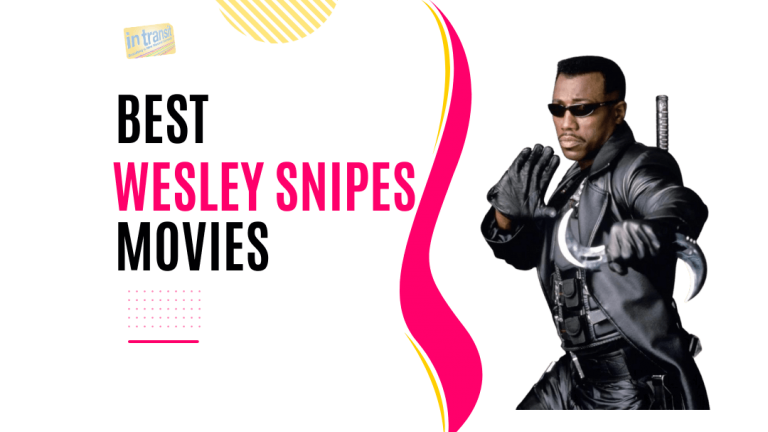 best Wesley Snipes movies