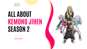Kemono Jihen Season 2